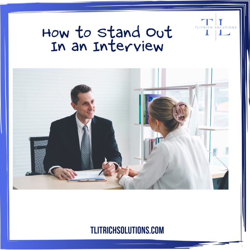 How to Stand Out as a Job Candidate: Tips to Set Yourself Apart