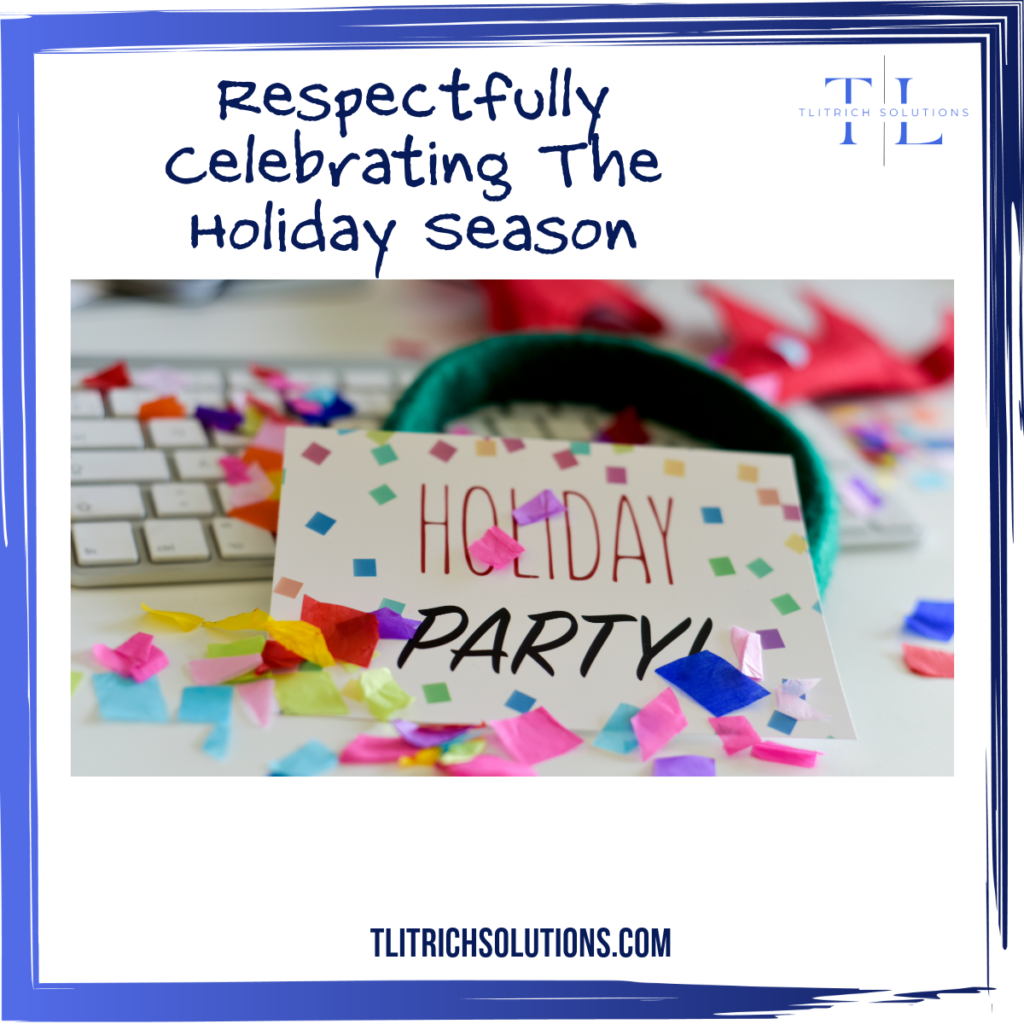 How to Honor, Celebrate, and Respect All Holiday Traditions This Season: A Guide for Business Owners