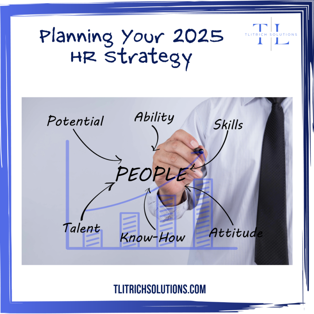 How Business Owners Can Plan Their 2025 HR Strategy