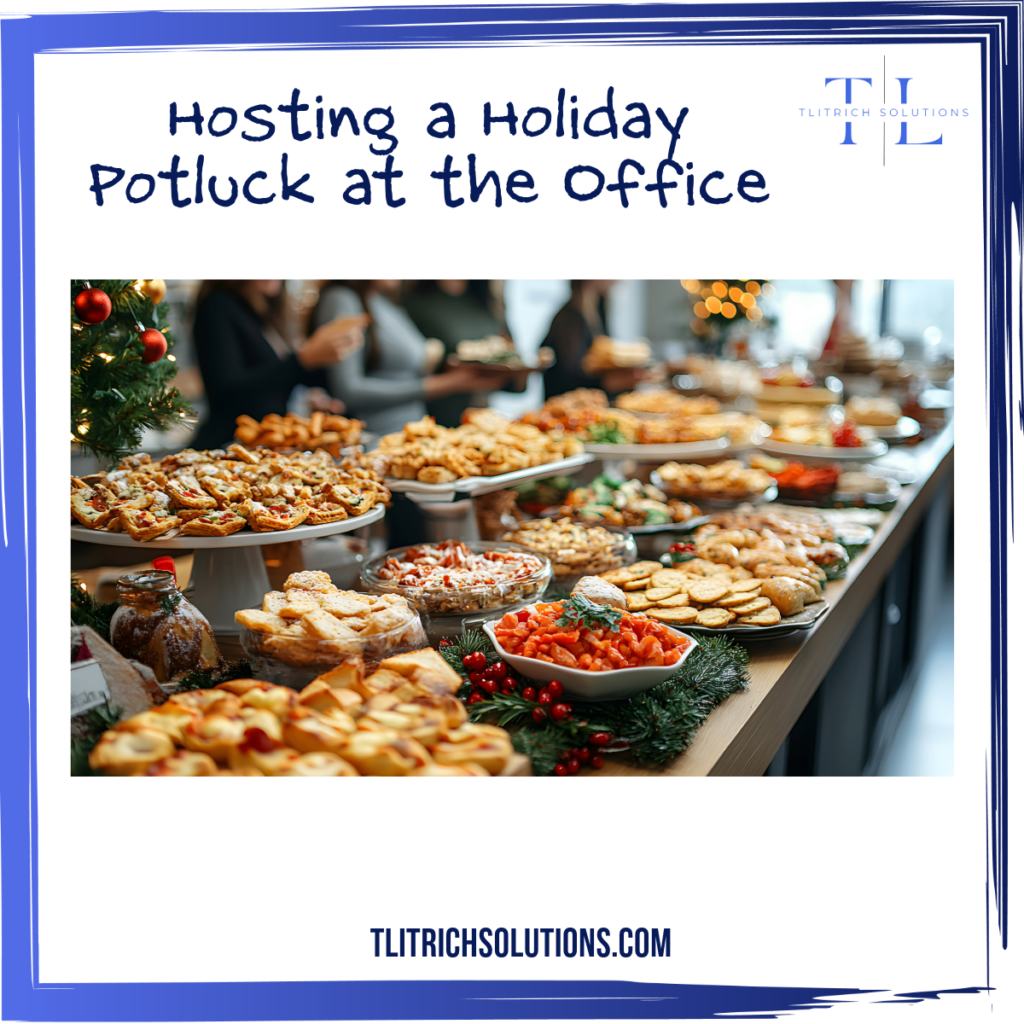 How to Host a Memorable Holiday Potluck at the Office