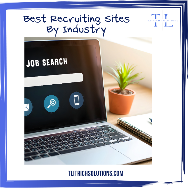 Best Recruiting Sites to Post Jobs On—By Industry